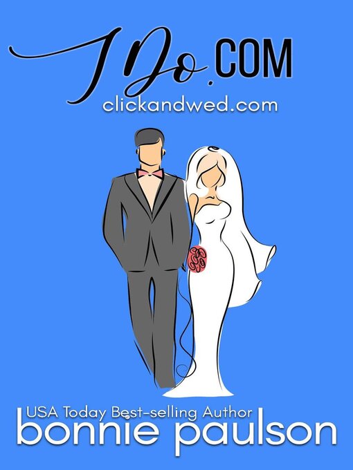 Title details for IDo.com by Bonnie R. Paulson - Available